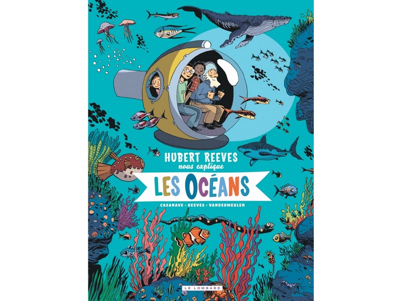 LIVRE LES OCÉANS, HUBERT REEVES NOUS EXPLIQUE