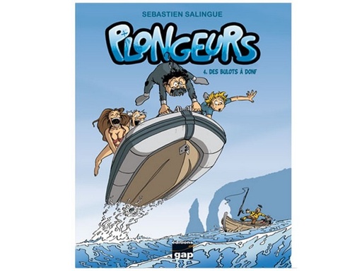 [073798] LIVRE PLONGEURS, TOME 4 – DES BULOTS À DONF